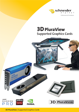Schneider Digital 3D Pluraview Supported Graphics Cards
