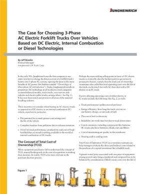The Case for Choosing 3-Phase AC Electric Forklift Trucks Over Vehicles Based on DC Electric, Internal Combustion Or Diesel Technologies
