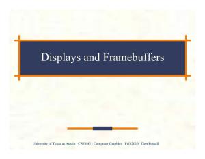 Displays and Frame Buffers