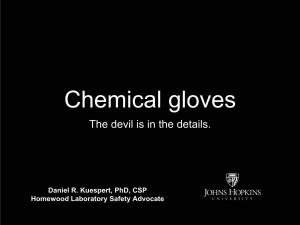 Chemical Gloves the Devil Is in the Details
