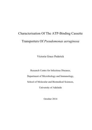 Characterisation of the ATP-Binding Cassette Transporters Of