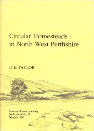 Circular Homesteads in North West Perthshire