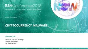 Cryptocurrency Malware