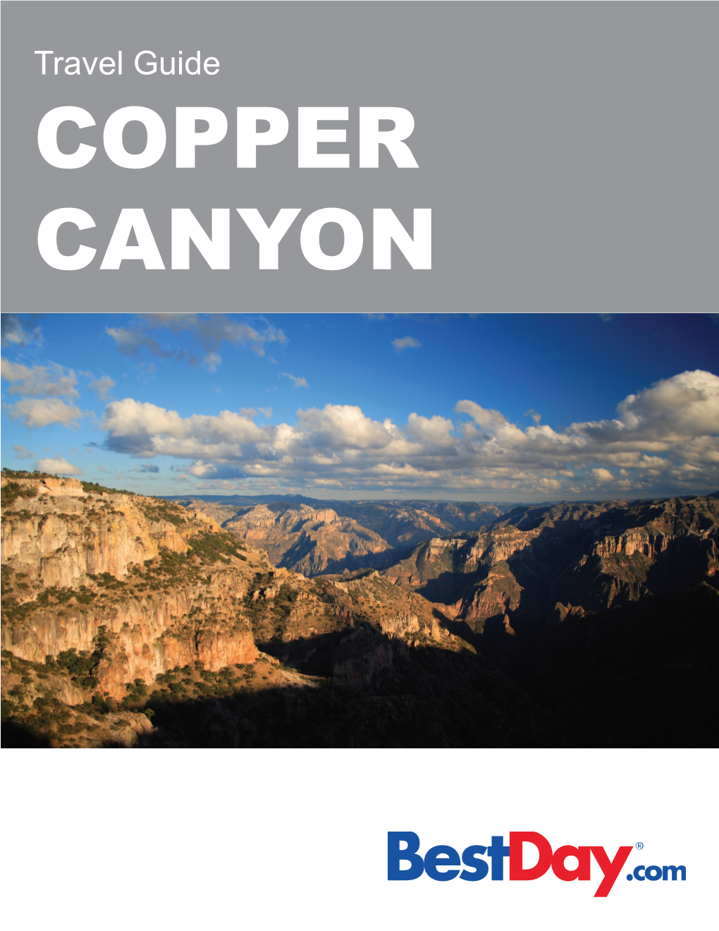 Travel Guide COPPER CANYON Contents
