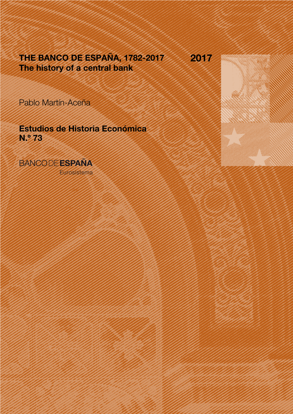Estudios De Historia Económica N.º 73. the BANCO DE ESPAÑA, 1782