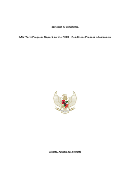Mid-Term Progress Report on the REDD+ Readiness Process in Indonesia