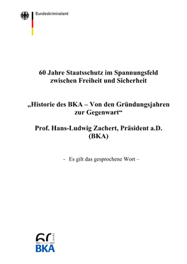 Historie Des BKA – Von Den Gründungsjahren Zur Gegenwart“