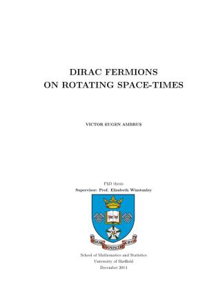 Dirac Fermions on Rotating Space-Times