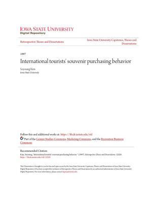 International Tourists' Souvenir Purchasing Behavior Soyoung Kim Iowa State University