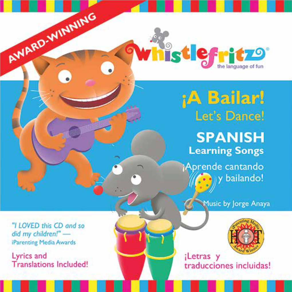 ¡A Bailar! Let’S Dance! ¡Aprende Cantando Y Bailando! SPANISH Learning Songs