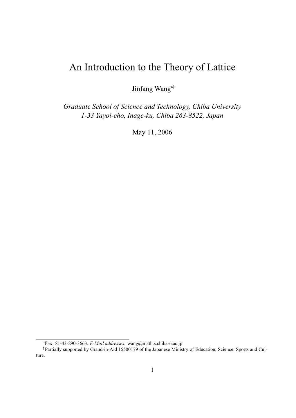 An Introduction to the Theory of Lattice Ý Jinfang Wang £