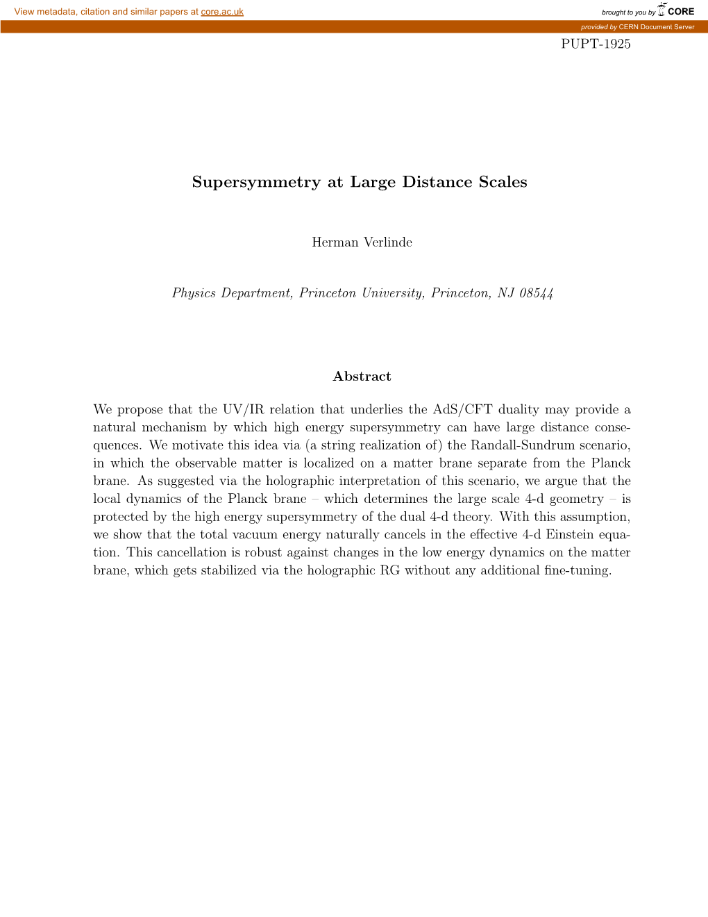 Supersymmetry at Large Distance Scales