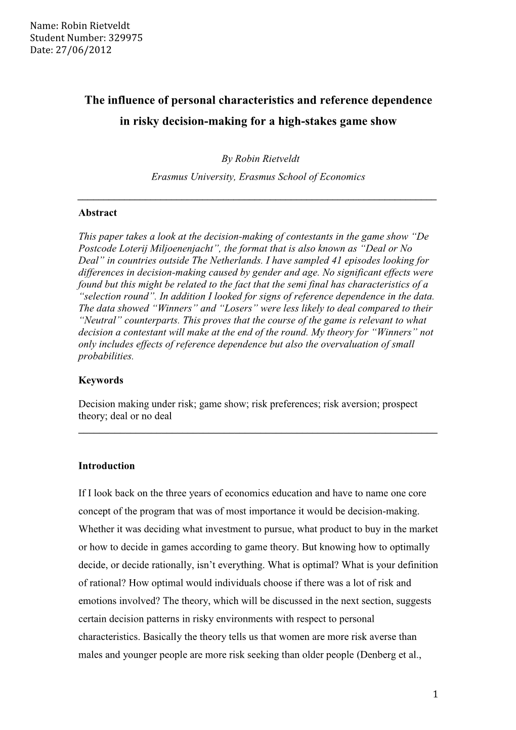 The Influence of Personal Characteristics and Reference Dependence in Risky Decision-Making for a High-Stakes Game Show