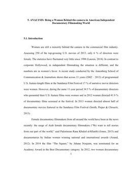 1 5. ANALYSIS: Being a Woman Behind-The-Camera in American Independent Documentary Filmmaking World 5.1. Introduction Women