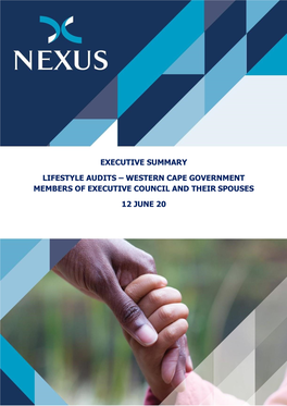 Executive Summary Lifestyle Audits – Western Cape Government Members of Executive Council and Their Spouses 12 June 20