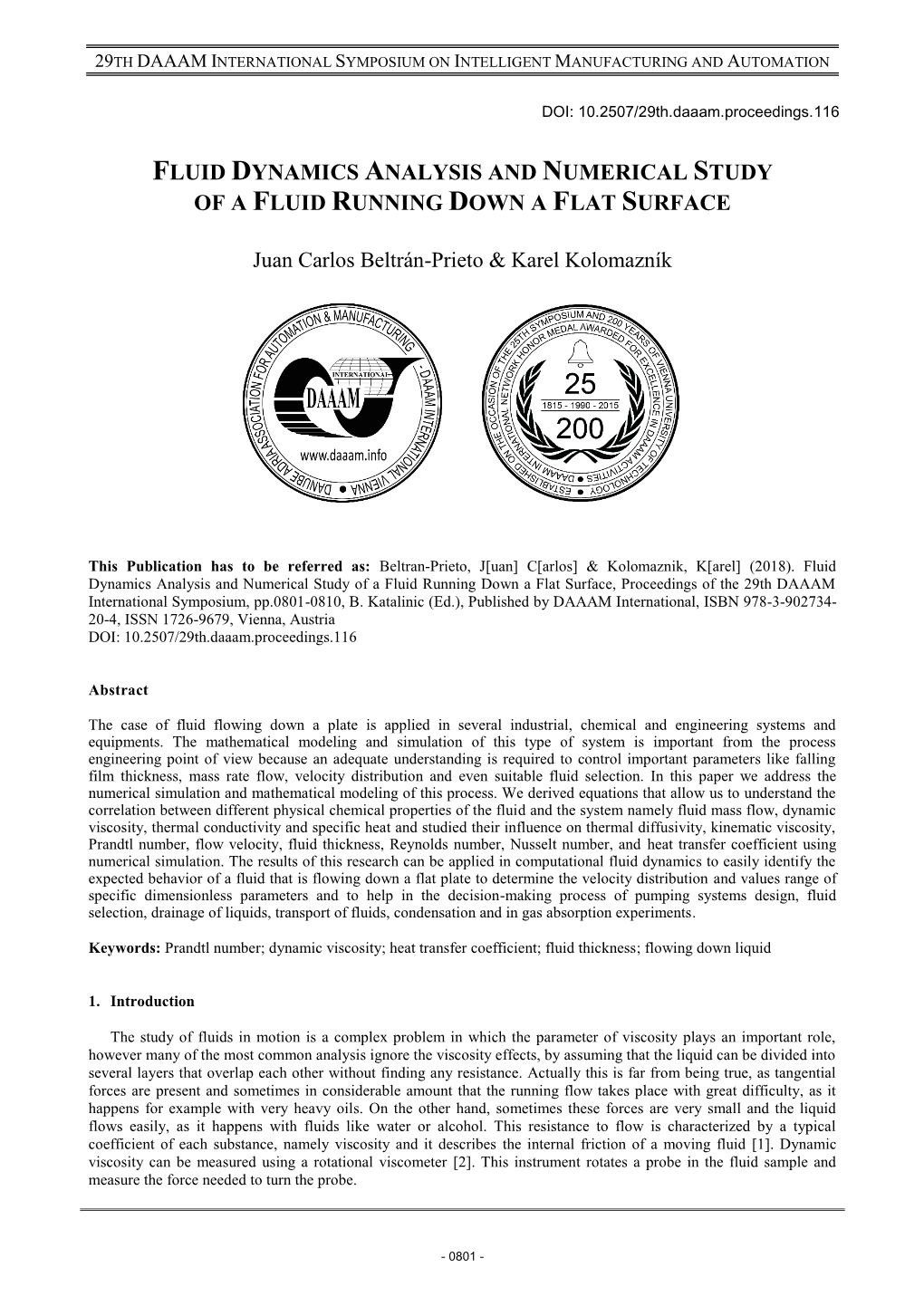 Fluid Dynamics Analysis and Numerical Study of a Fluid Running Down a Flat Surface