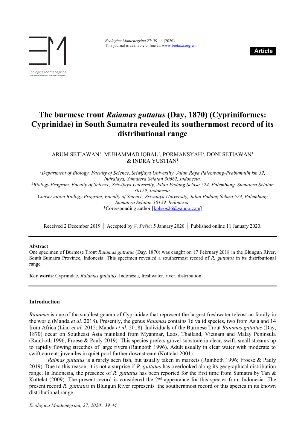 The Burmese Trout Raiamas Guttatus (Day, 1870) (Cypriniformes: Cyprinidae) in South Sumatra Revealed Its Southernmost Record of Its Distributional Range