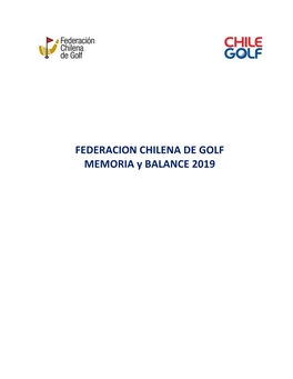 FEDERACION CHILENA DE GOLF MEMORIA Y BALANCE 2019