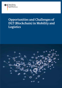 Opportunities and Challenges of DLT (Blockchain) in Mobility and Logistics