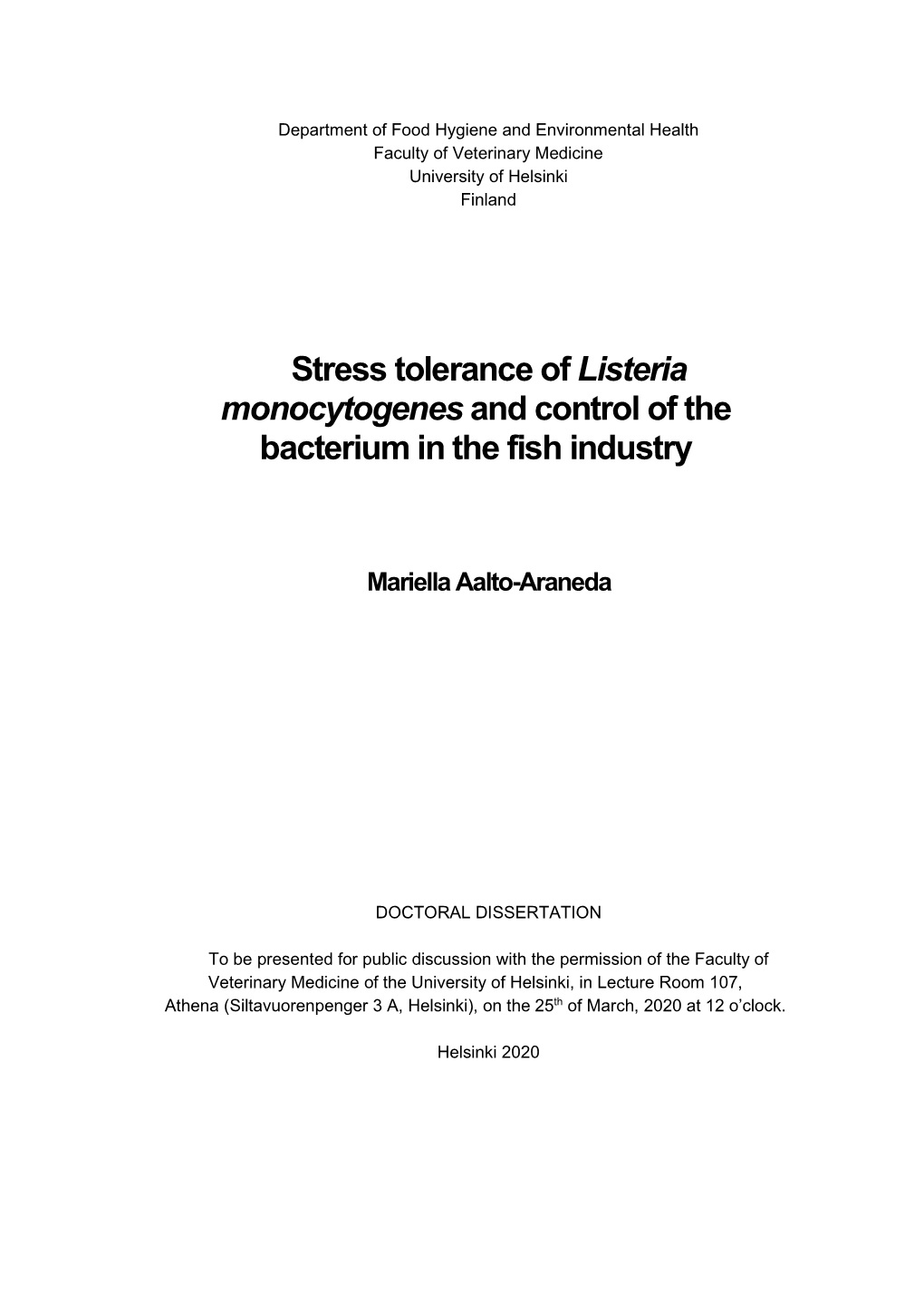 Stress Tolerance of Listeria Monocytogenes and Control of the Bacterium in the Fish Industry