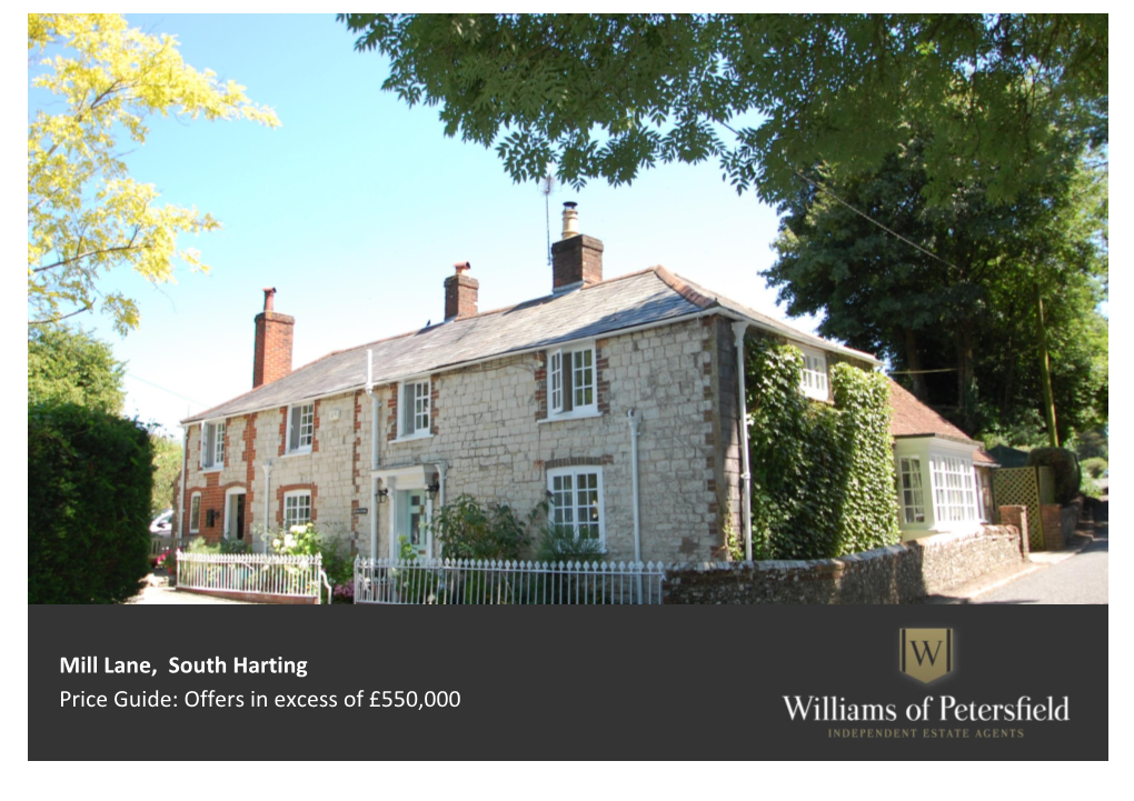 Mill Lane, South Harting Price Guide: Offers in Excess of £550,000