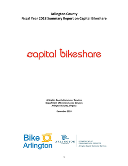 Arlington County Fiscal Year 2018 Summary Report on Capital Bikeshare