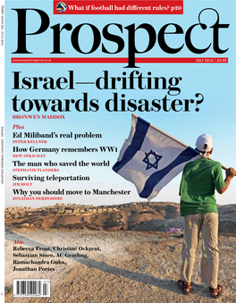 Israel—Drifting Towards Disaster? BRONWEN MADDOX