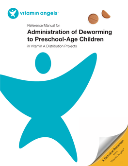 Administration of Deworming to Preschool-Age Children in Vitamin a Distribution Projects