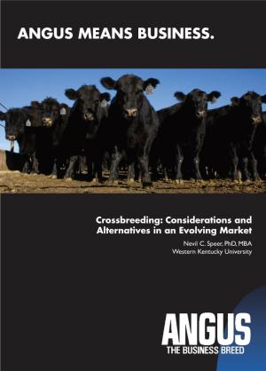 Crossbreeding: Considerations and Alternatives in an Evolving Market Nevil C