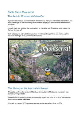 Cable Car in Montserrat: the Aeri De Montserrat Cable Car the History of the Aeri De Montserrat