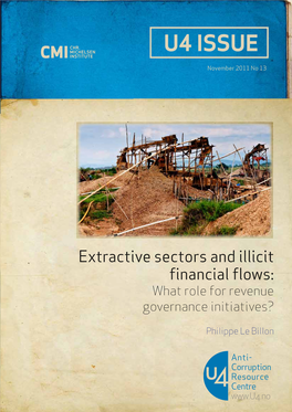Extractive Sectors and Illicit Financial Flows: What Role for Revenue Governance Initiatives?