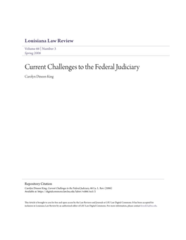Current Challenges to the Federal Judiciary Carolyn Dineen King