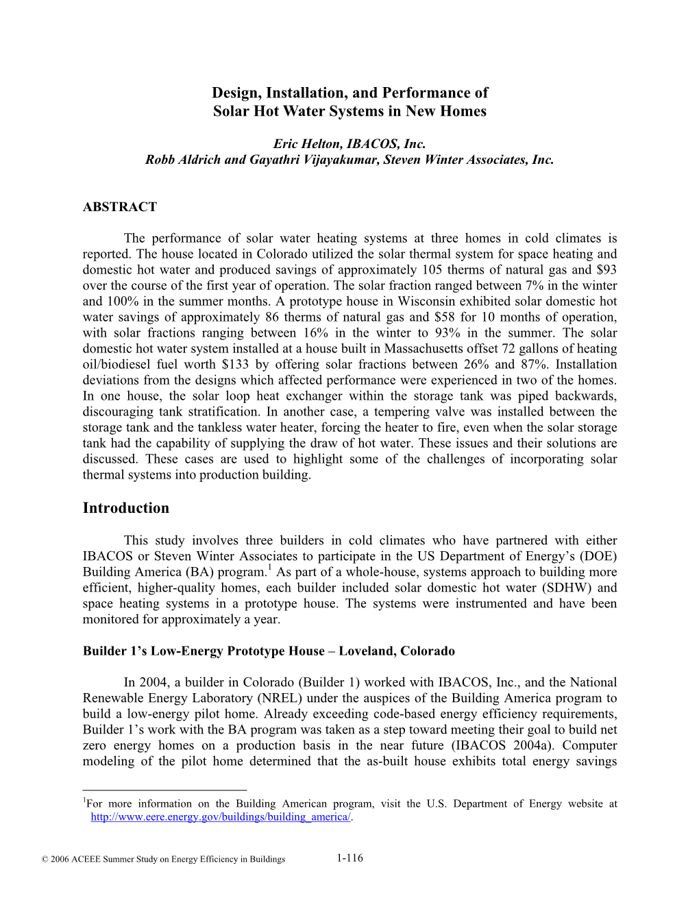 Design, Installation, and Performance of Solar Hot Water Systems in New Homes