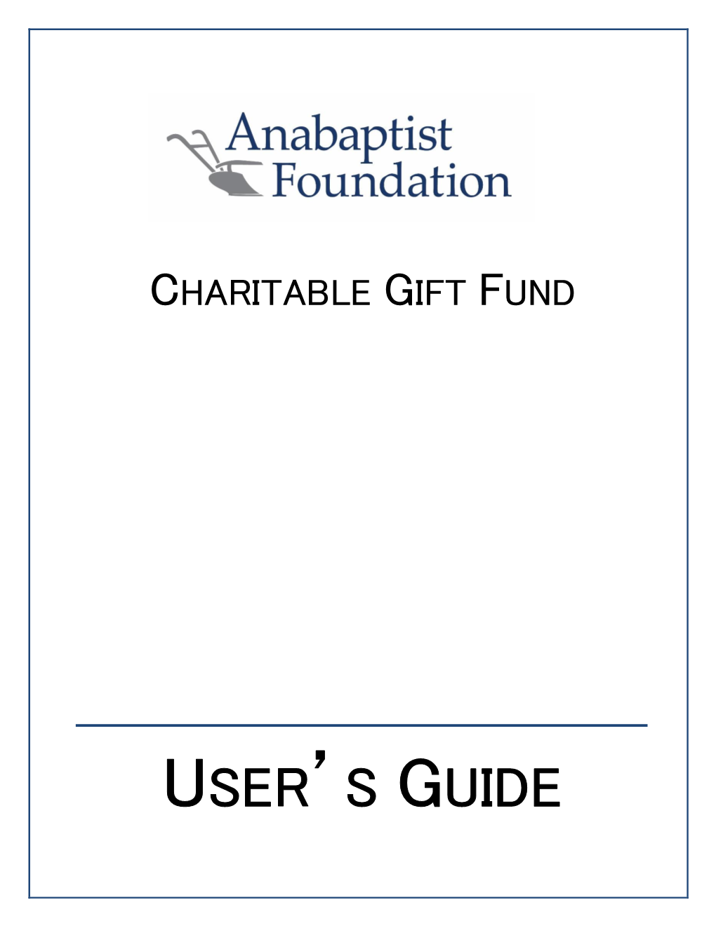 Charitable Gift Fund User's Guide