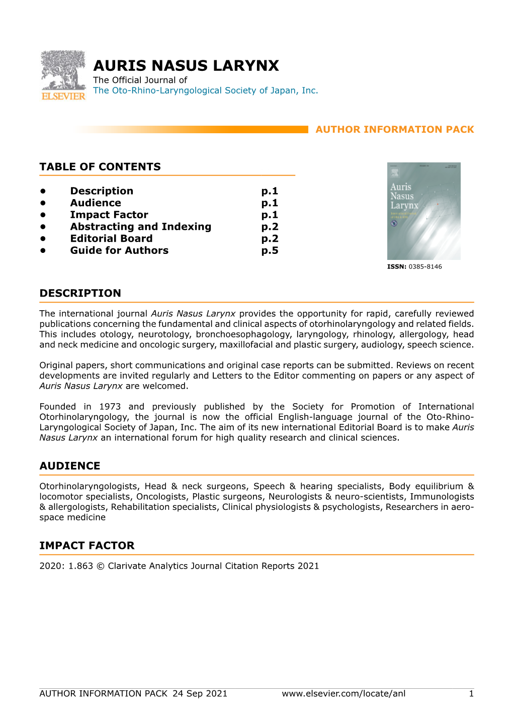 AURIS NASUS LARYNX the Official Journal of the Oto-Rhino-Laryngological Society of Japan, Inc