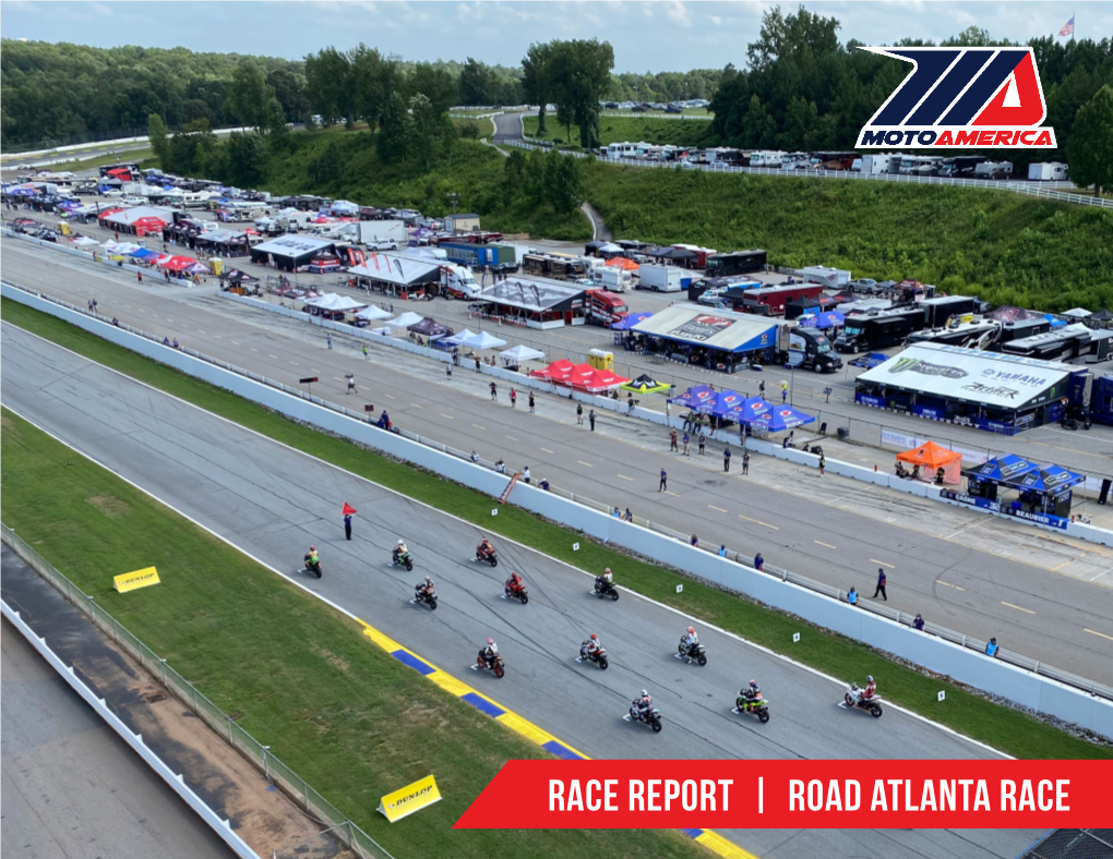 Race Report | Road Atlanta Race a Remarkable Performance Period July 24-August 7,2020