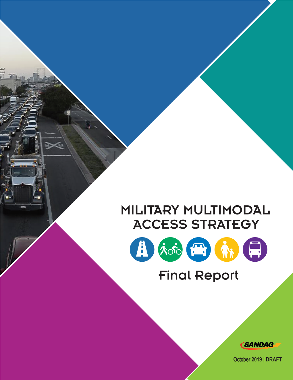 MILITARY MULTIMODAL ACCESS STRATEGY Final Report