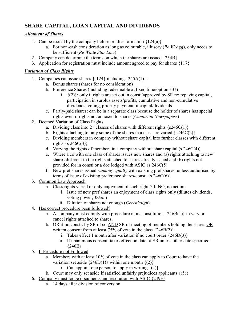 SHARE CAPITAL, LOAN CAPITAL and DIVIDENDS Allotment of Shares 1