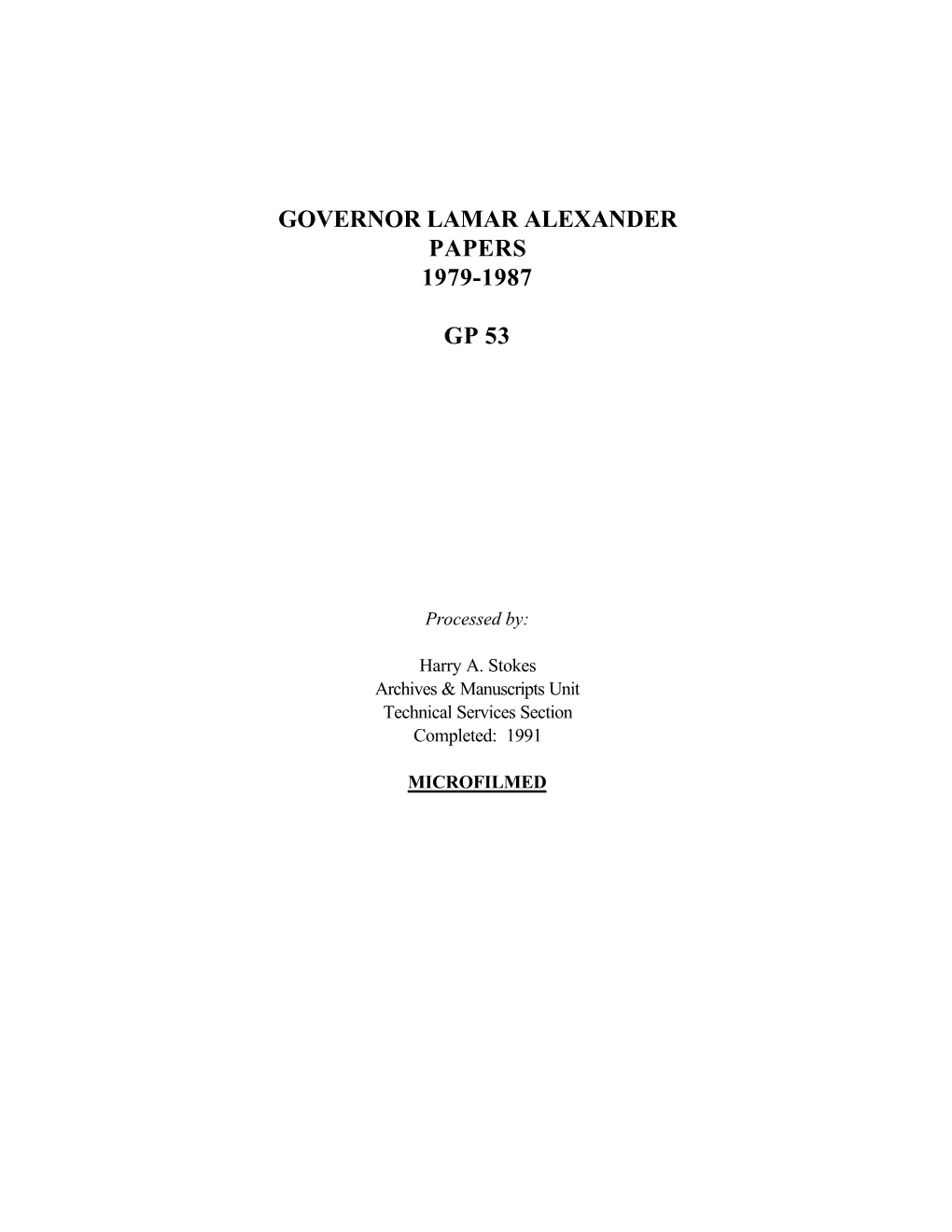 Governor Lamar Alexander Papers 1979-1987 Gp 53