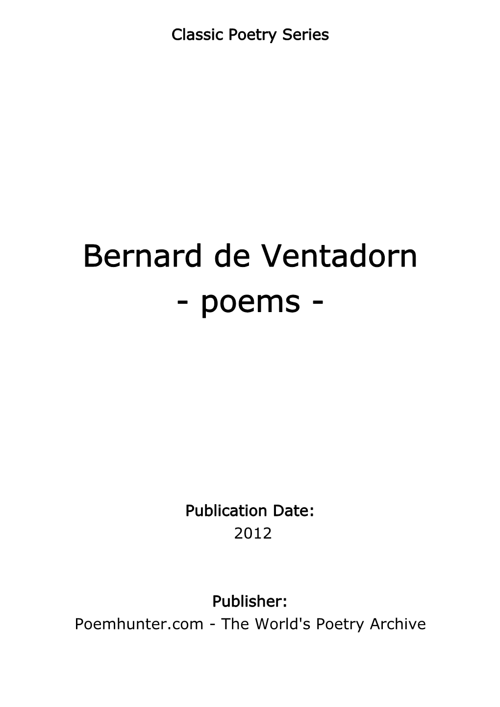 Bernard De Ventadorn - Poems