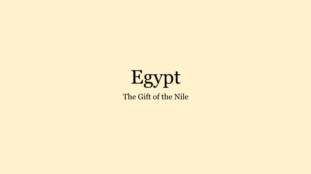 The Gift of the Nile Egypt