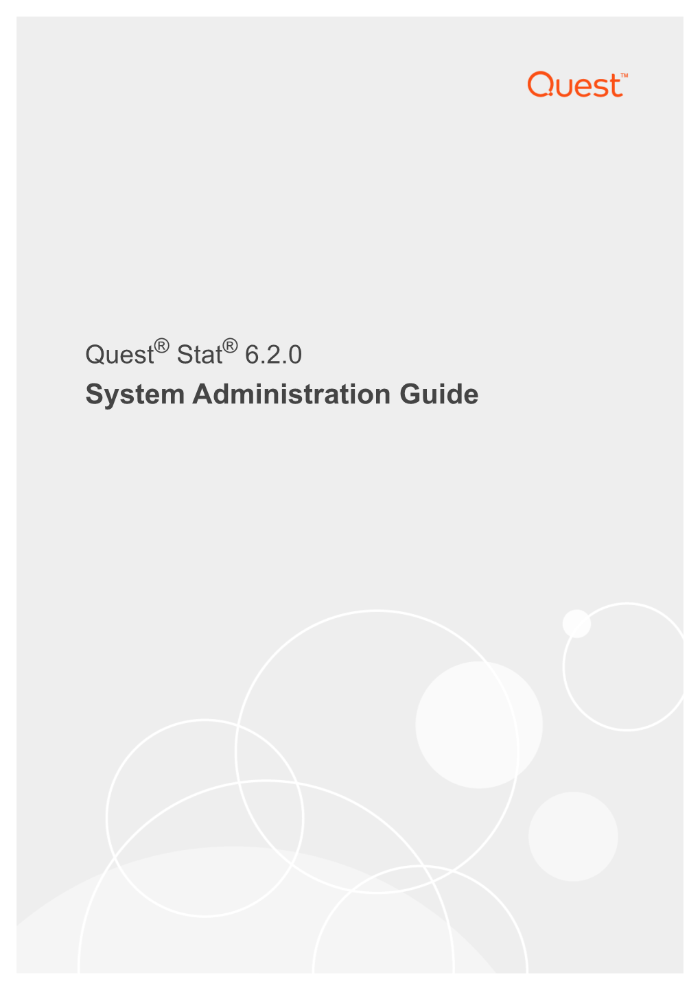 Stat System Administration Guide Updated - November 2018 Software Version - 6.2.0 Contents