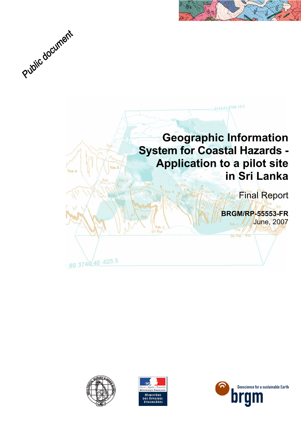 Geographic Information System for Coastal Hazards - Application to a Pilot Site in Sri Lanka