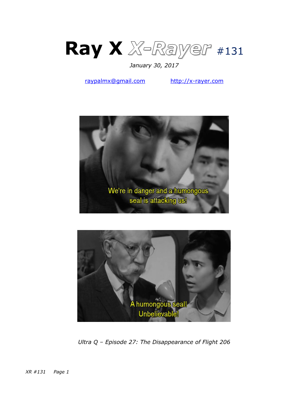 Ray X X-Rayer #131 January 30, 2017