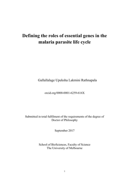 Defining the Roles of Essential Genes in the Malaria Parasite Life Cycle