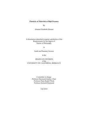 Elasticity of Materials at High Pressure by Arianna Elizabeth Gleason A