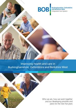 Improving Health and Care in Buckinghamshire, Oxfordshire and Berkshire West