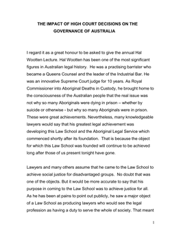 THE IMPACT of HIGH COURT DECISIONS on the GOVERNANCE of AUSTRALIA I Regard It As a Great Honour to Be Asked to Give the Annual