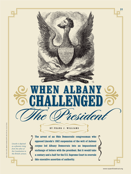 When Albany Challenged the President