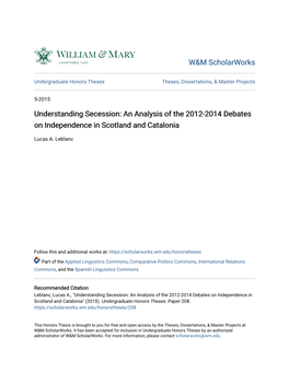 Understanding Secession: an Analysis of the 2012-2014 Debates on Independence in Scotland and Catalonia